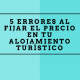 errores precio alojamiento turistico