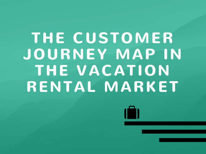 customer journey map vacation rental