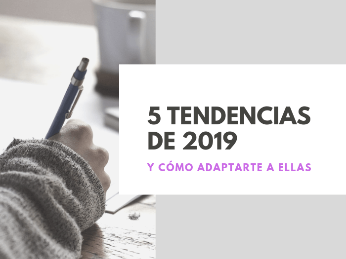 5 tendencias de 2019 1