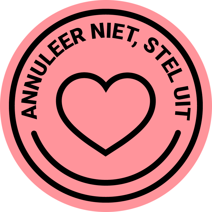 Annuleer Niet, Stel Uit