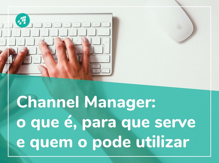 Channel Manager, o que é