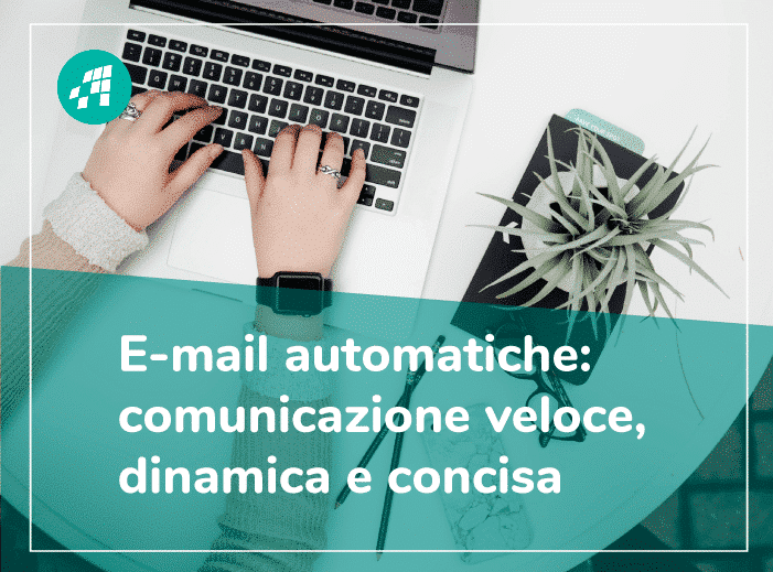 L’importanza e i vantaggi delle e-mail automatiche