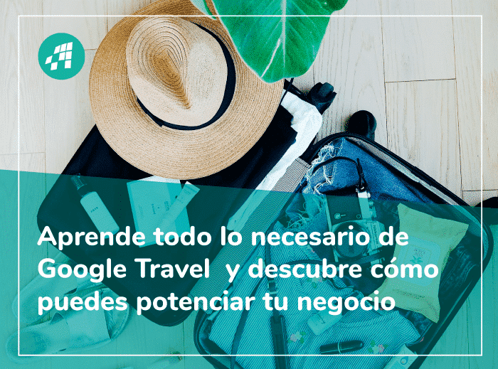 ¿Qué es Google Travel y de qué elementos se compone?