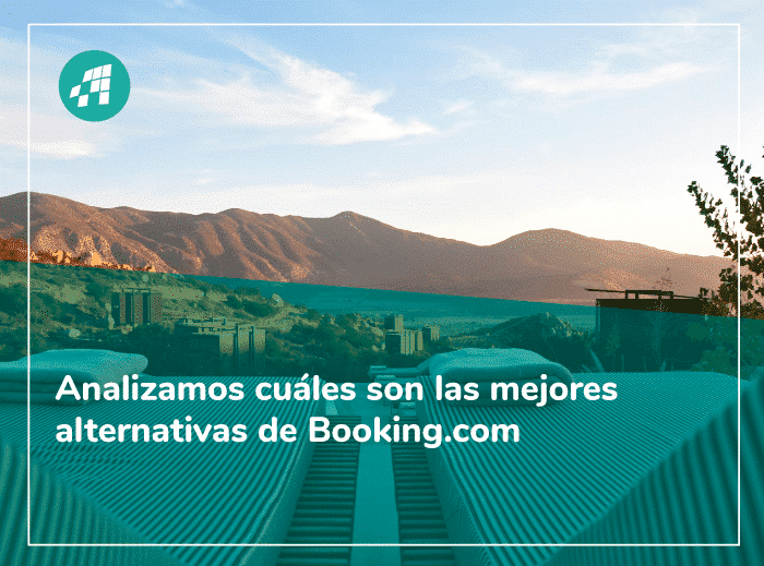 Las mejores alternativas a Booking.com