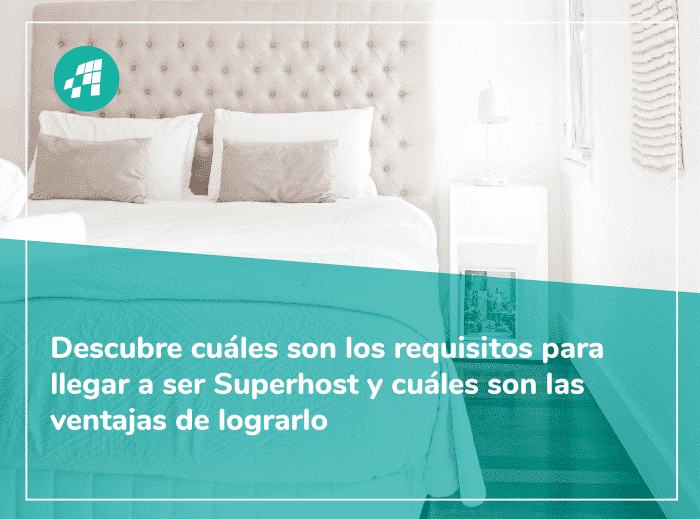 Cómo llegar a ser Superhost en Airbnb