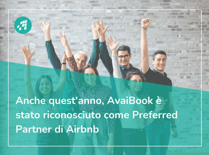 AvaiBook, di nuovo riconosciuto come Preferred Partner di Airbnb