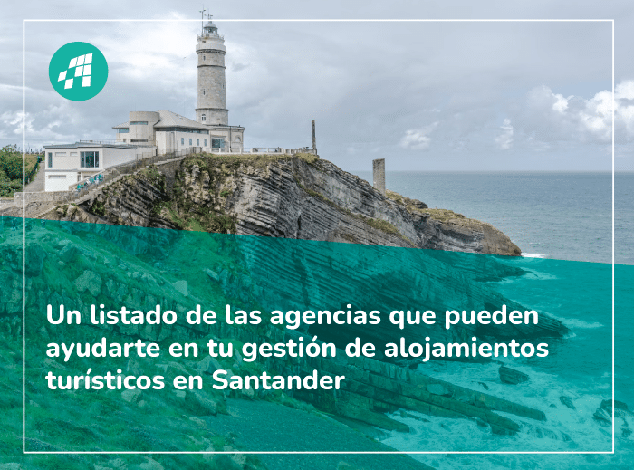 Gestión de alquiler vacacional en Santander, Cantabria