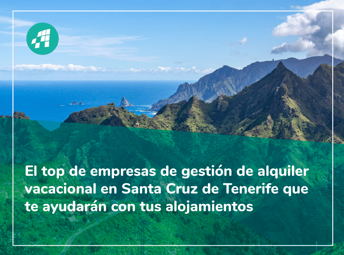 Las mejores empresas de gestión de alquiler vacacional en Santa Cruz de Tenerife