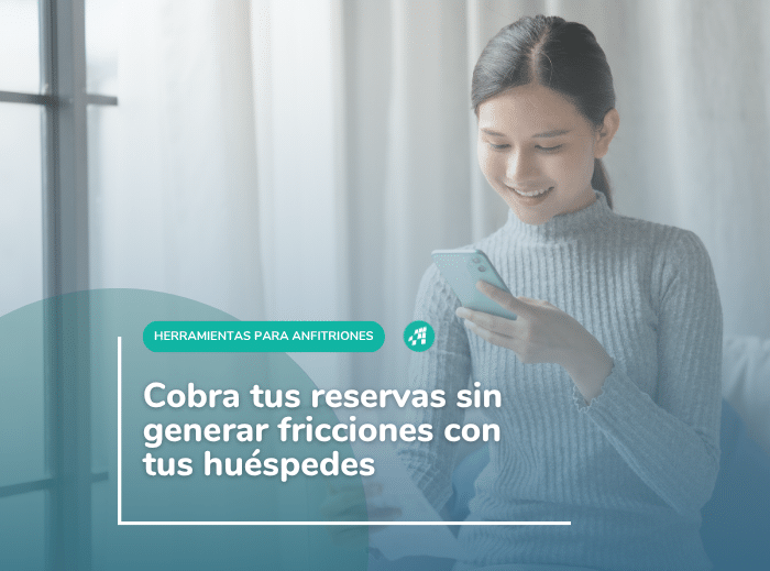 Cómo cobrar reservas antes de la llegada